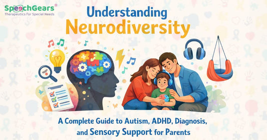 Understanding Neurodiversity: A Complete Guide to Autism, ADHD, Diagnosis, and Sensory Support for Parents